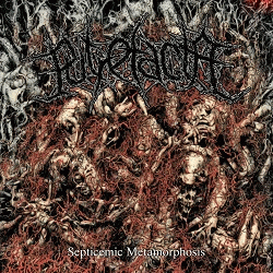 Putrefacta : Septicemic Metamorphosis Putrefacta : Septicemic Metamorphosis